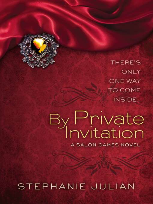 Title details for By Private Invitation by Stephanie Julian - Available